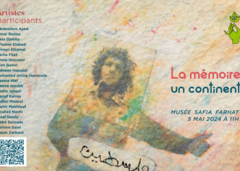 La mémoire : un continent – Exposition collective à thème au Musée Safia Farhat du 5 mai au 15 juin 2024