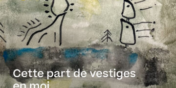 Exposition personnelle de l&rsquo;artiste Sonia Ben Slimane “Cette part de vestiges en moi”