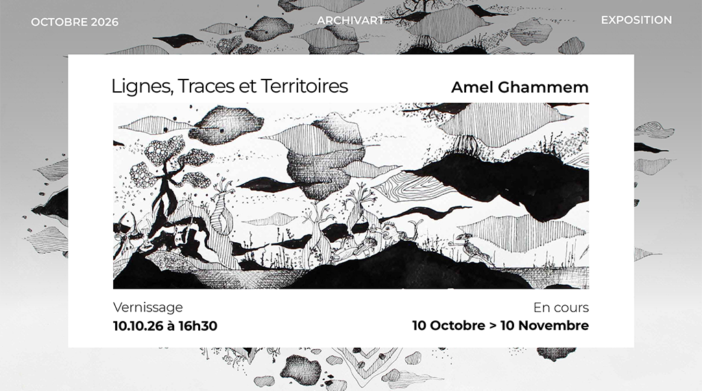 Lignes, traces et territoires Exposition personnelle de l&rsquo;artiste Amel Ghammem
